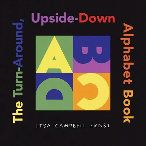 The Turn-Around, Upside-Down Alphabet Book - Hardcover