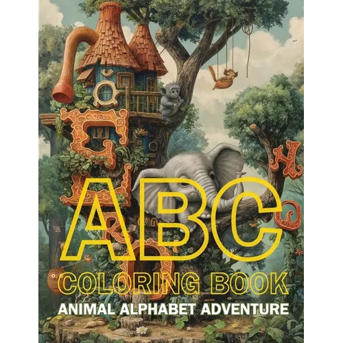 ABC Coloring Book: Animal Alphabet Adventure! - Paperback