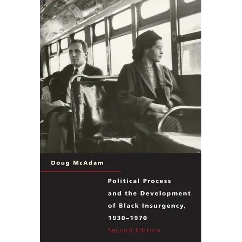Political Process and the Development of Black Insurgency, 1930-1970 - Paperback