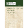 The Interface of Orality and Writing - Hardcover