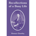 Recollections of a Busy Life - Paperback