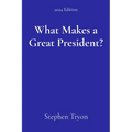 What Makes a Great President? - Paperback