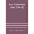 History Of Woman Suffrage (Volume V) 1900-1920 - Paperback