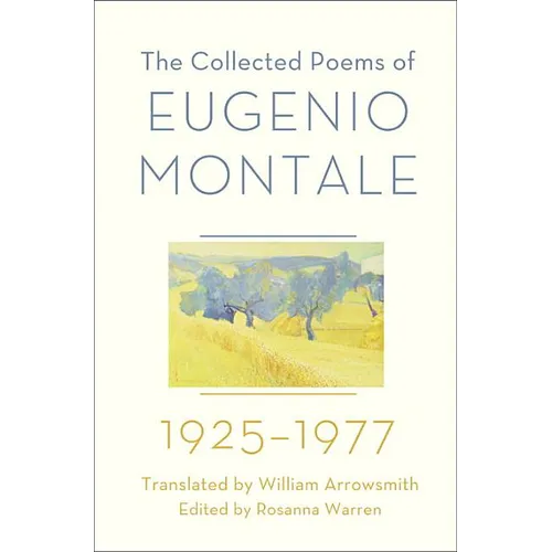 The Collected Poems of Eugenio Montale: 1925-1977 - Hardcover