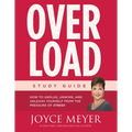 Overload Study Guide: How to Unplug, Unwind, and Unleash Yourself from the Pressure of Stress (Study Guide) - Paperback