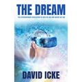 The Dream: The Extraordinary Revelation of Who We Are and Where We Are - Paperback