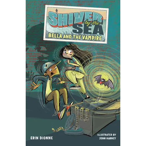 Shiver-By-The-Sea 1: Bella and the Vampire - Hardcover