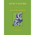Our Values--How They Develop - Paperback
