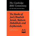 The Books of Joel, Obadiah, Jonah, Nahum, Habakkuk and Zephaniah - Paperback