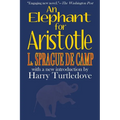 An Elephant for Aristotle - Paperback