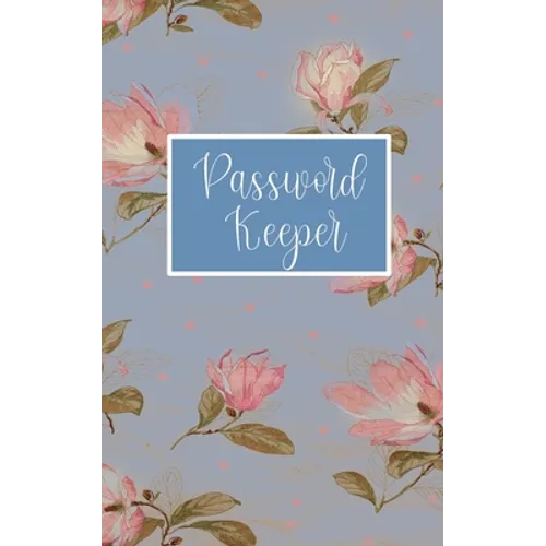 Password Keeper: Website password Tracker with alphabetical tabs - Paperback