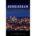 Bombingham: Day of Reckoning - Paperback