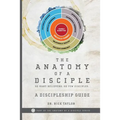 The Anatomy of a Disciple: A Discipleship Guide - Paperback