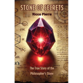 Stone of Secrets: The True Story of the Philosopher's Stone - Paperback