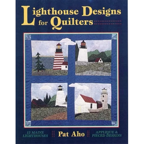 Lighthouse Designs for Quilters - Paperback