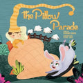 The Pillow Parade: Children's Bedtime Book - Paperback