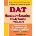 DAT Quantitative Reasoning Study Guide 2020 - 2021: A Comprehensive Review and Step-By-Step Guide to Preparing for the DAT Quantitative Reasoning - Paperback