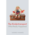 The Kindertransport: What Really Happened - Paperback