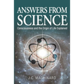 Answers from Science: Consciousness and the Origin of Life Explained - Paperback