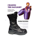 Chasing the Daylight: One Woman's Journey to Becoming a U.S. Army Intelligence Officer - Hardcover