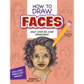 How to Draw Faces: Step-By-Step Drawings! - Paperback