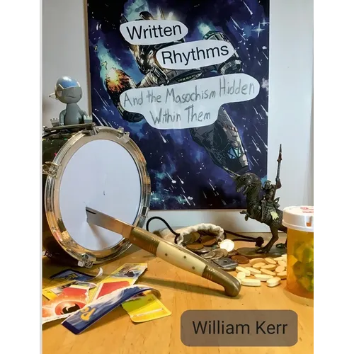 Written Rhythms: And the Masochism Hidden Within Them - Paperback