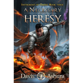 A Necessary Heresy - Paperback