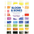 Bloom and Bones - Paperback