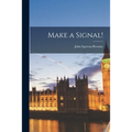 Make a Signal! - Paperback