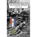 The Phantom Brigade: or THE CONTEMPTIBLE ADVENTURERS - Paperback