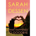 What Happened to Goodbye - Paperback