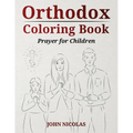 Orthodox Coloring Book: Prayer for Children - Paperback