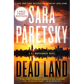 Dead Land: A V.I. Warshawski Novel - Paperback