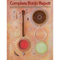 Complete Banjo Repair - Paperback