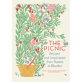 The Picnic: Recipes and Inspiration from Basket to Blanket - Hardcover