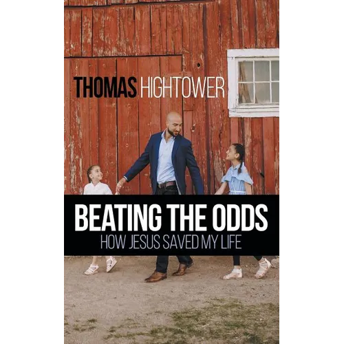 Beating the Odds: How Jesus Saved my Life - Paperback