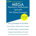 MEGA Elementary Mathematics Specialist - Test Taking Strategies: MEGA 065 Exam - Free Online Tutoring - New 2020 Edition - The latest strategies to pa - Paperback