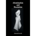 Abomination and Desolation - Paperback