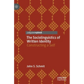 The Sociolinguistics of Written Identity: Constructing a Self - Hardcover