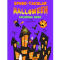 Spook-Tacular: HALLOWEEN Coloring Book for Kids - Paperback