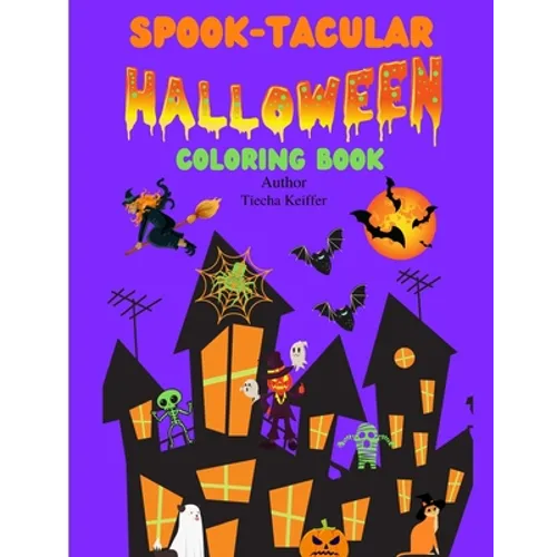 Spook-Tacular: HALLOWEEN Coloring Book for Kids - Paperback