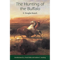 The Hunting of the Buffalo - Paperback