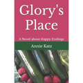 Glory's Place: A Novel about Happy Endings - Paperback