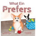 What Ein Prefers - Hardcover