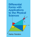 Differential Forms with Applications to the Physical Sciences - Paperback