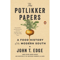 The Potlikker Papers: A Food History of the Modern South - Paperback