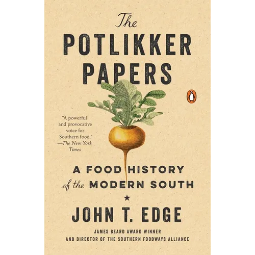 The Potlikker Papers: A Food History of the Modern South - Paperback