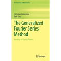 The Generalized Fourier Series Method: Bending of Elastic Plates - Hardcover