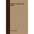 What Is Fascism And Why? - Paperback