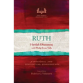 Ruth: A Pastoral and Contextual Commentary - Paperback